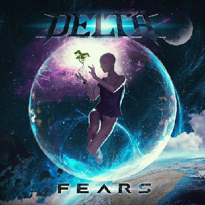 Delta (CHL) : Fears (Single)
